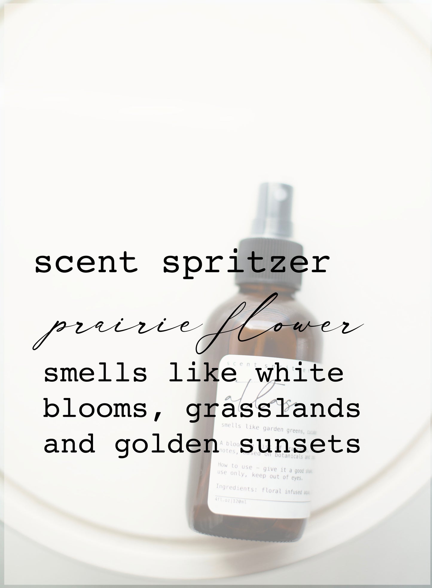 Scent Spritzer | Fragrance Spray | PRAIRIE FLOWER