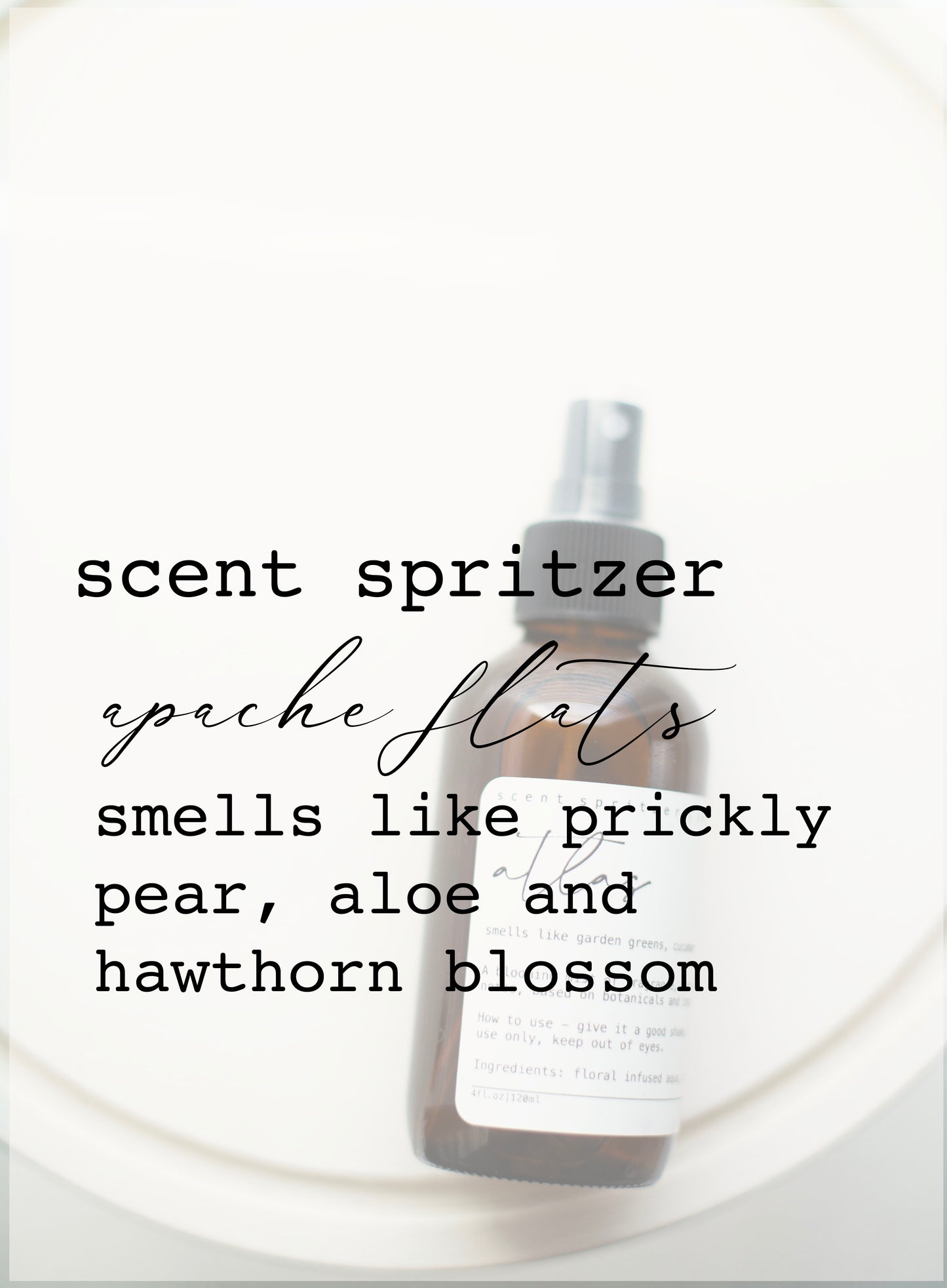 Scent Spritzer | Fragrance Spray | APACHE FLATS