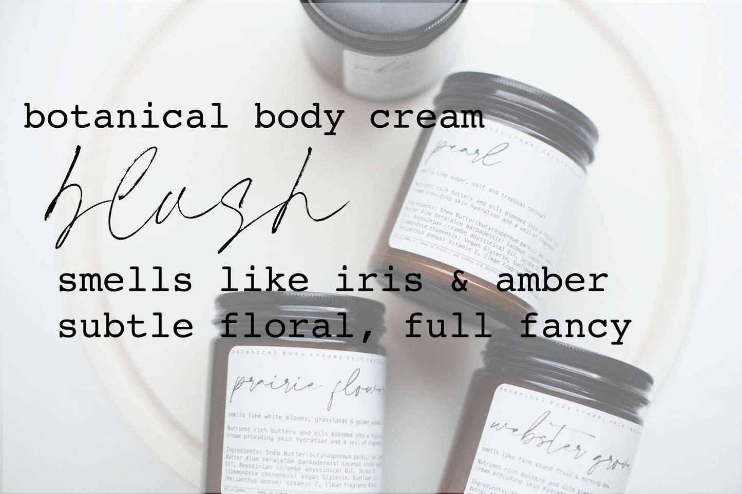 Botanical Body Cream | 8oz - 240ml  | BLUSH