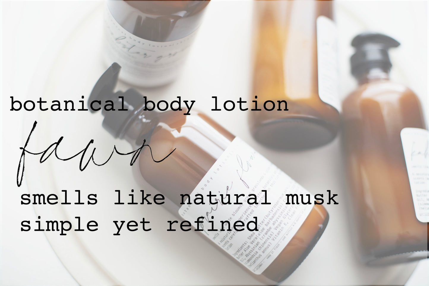 Botanical Body Lotion | 8oz - 240ml  | Fawn