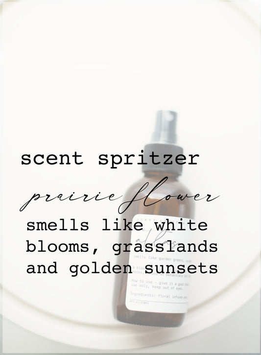 Scent Spritzer | Fragrance Spray | PRAIRIE FLOWER