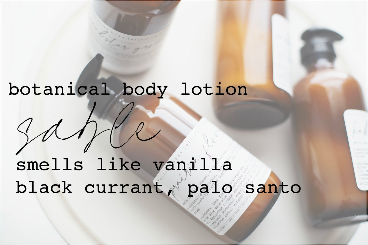 Botanical Body Lotion | 8oz - 240ml  | Sable